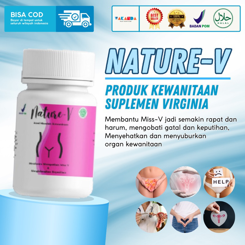 NATURE V Suplemen Virginia Rapet Siset - Perapat Miss V kembali perawan bpom obat keputihan bau dan 