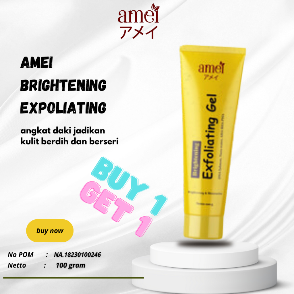 Amei | Brighteing | Exfoliating | Amei Brightening Exfoliating Gel |
Membersihkan Daki | Mencerahka wajah