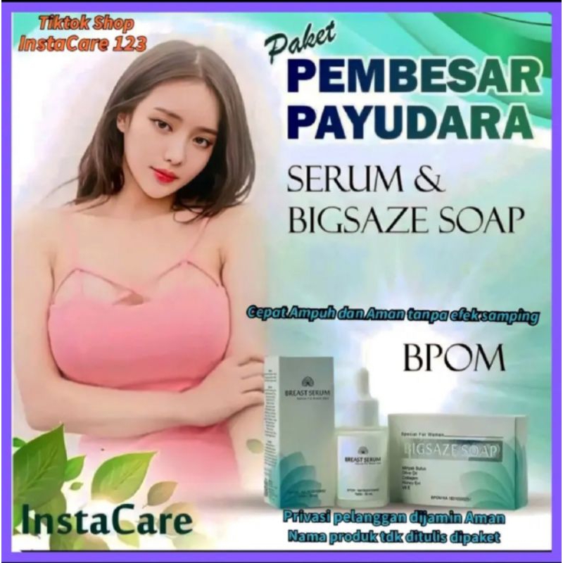 Pembesar dan Pengencang payudara yang kendur Instacare Bpom ori paket sabun Bigsaze soap dan Breast 