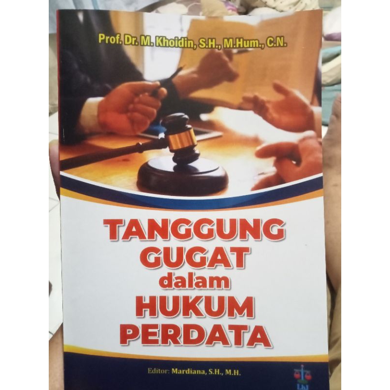 TANGGUNG GUGAT DALAM HUKUM PERDATA
