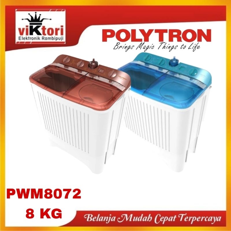 MESIN CUCI POLYTRON PWM8072 / MESIN CUCI POLYTRON 8 KG / MESIN CUCI 2 TABUNG POLYTRON SAMBA SERIES H