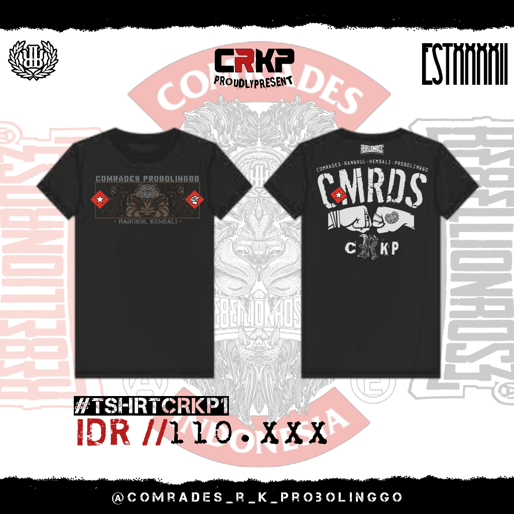 TSHIRT REBELLION ROSE KAOS COMRADES PROBOLINGGO