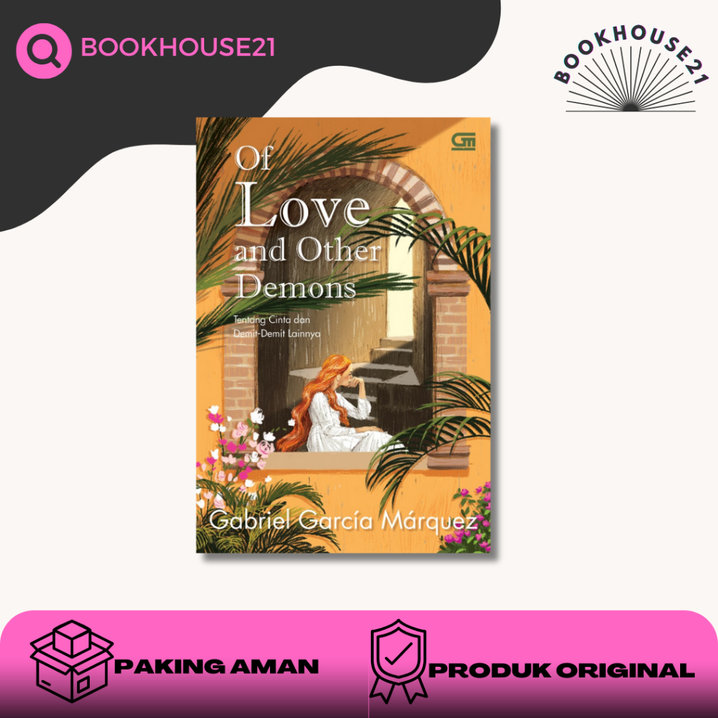 TENTANG CINTA DAN DEMIT-DEMIT LAINNYA (Of Love and Other Demons)