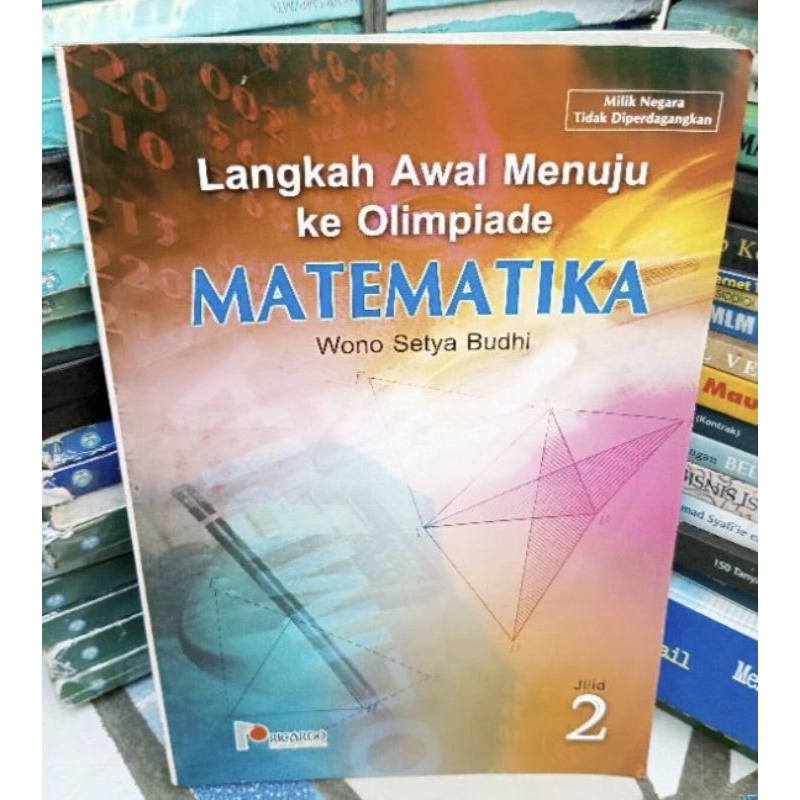 Langkah Awal Menuju Ke Olimpiade MATEMATIKA jilid 2