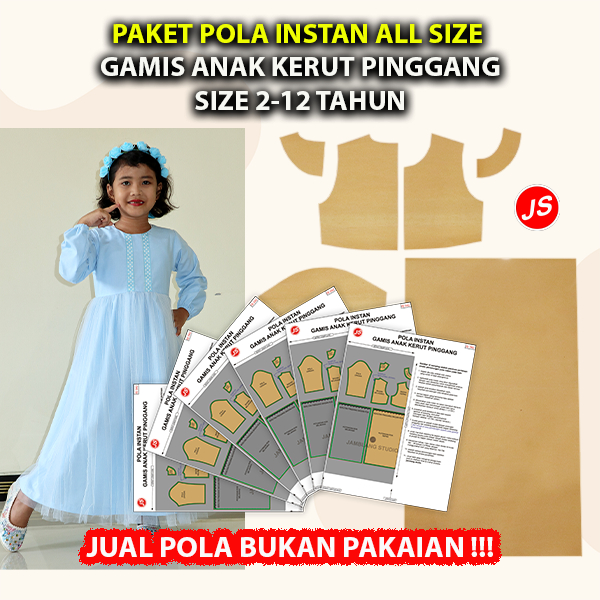 Paket Pola Instan All Size Gamis Anak Kerut Pinggang | Pola Semua Ukuran 2-12 Tahun