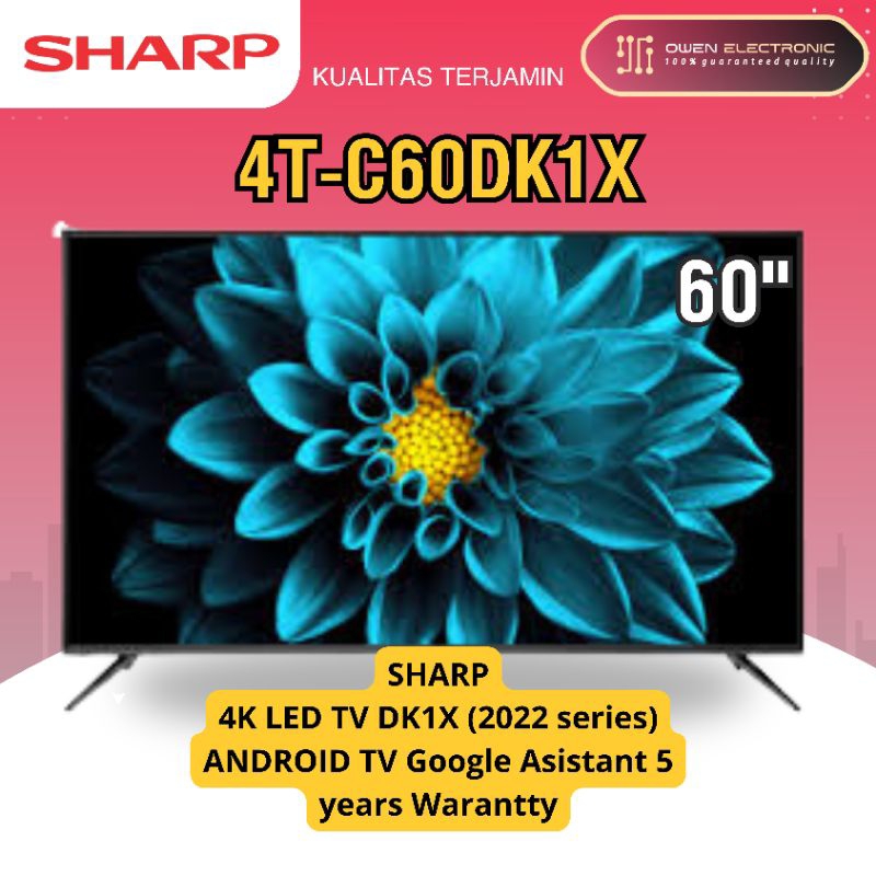 SHARP AQUOS 4T-C60DK1X SMART ANDROID LED TV 60 INCH 60DK1X 4TC60DK1X