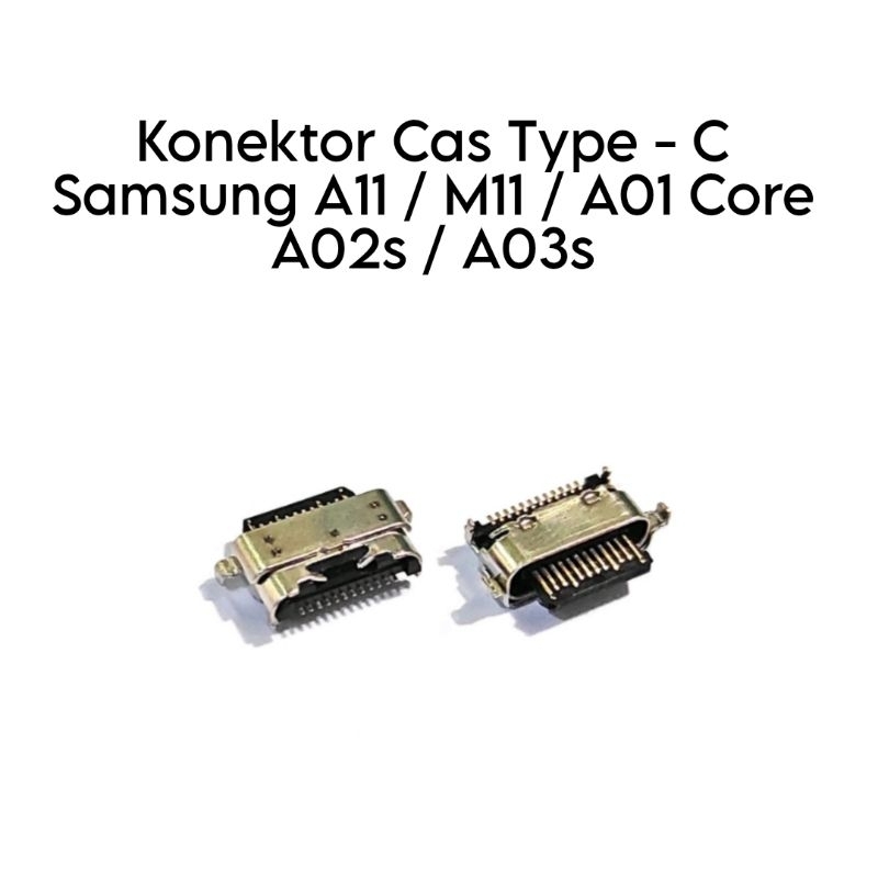 Konektor Cas Samsung A11 / M11 / A02s / A03s / A01 Core | Type - C