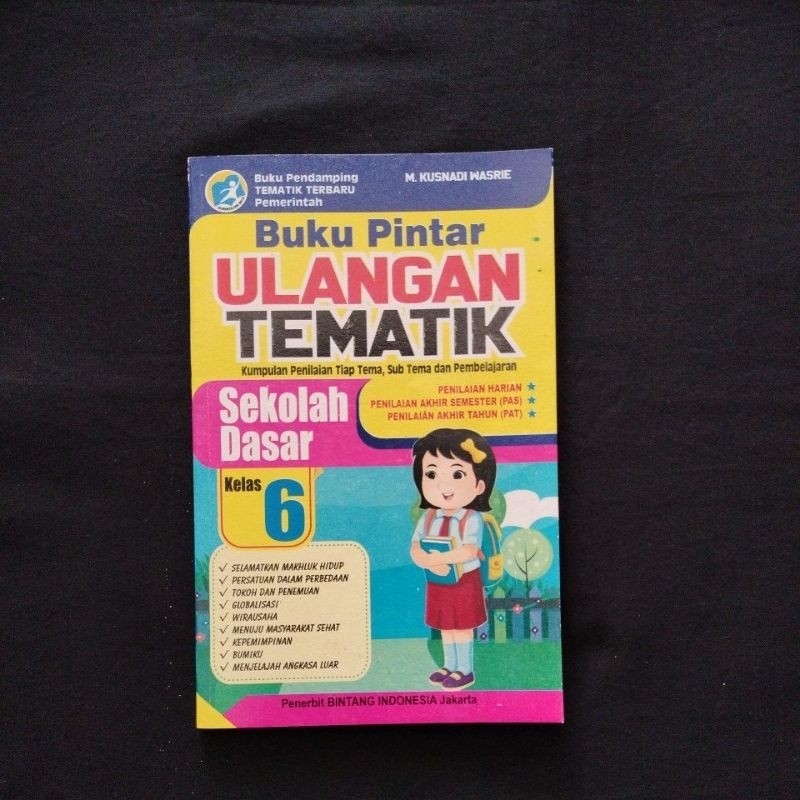 

buku pintar ulangan tematik dari tema 1 sampe 9 untuk SD/MI kelas 6