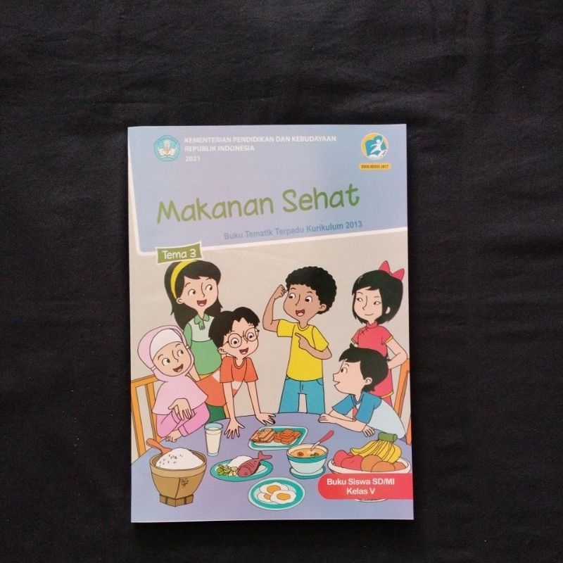 

buku pelajaran tematik tema 3 makanan sehat untuk SD/MI kelas 5
