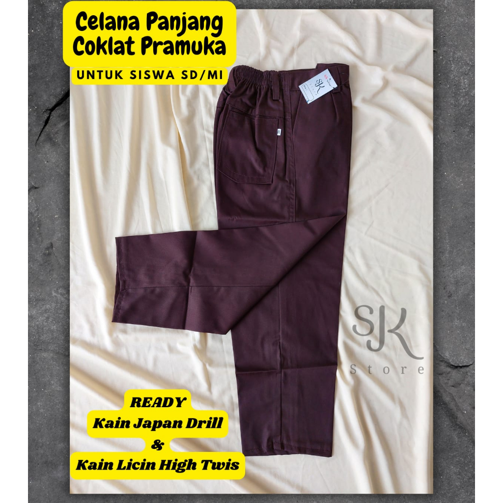 Celana Panjang Coklat Pramuka Sekolah SD/MI Kain Japan Drill atau Kain Licin High Twis