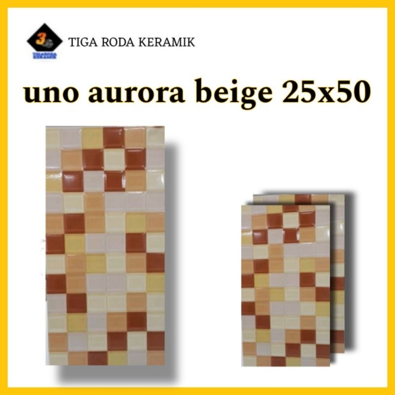 keramik dinding dapur kamar mandi 25x50 uno aurora beige