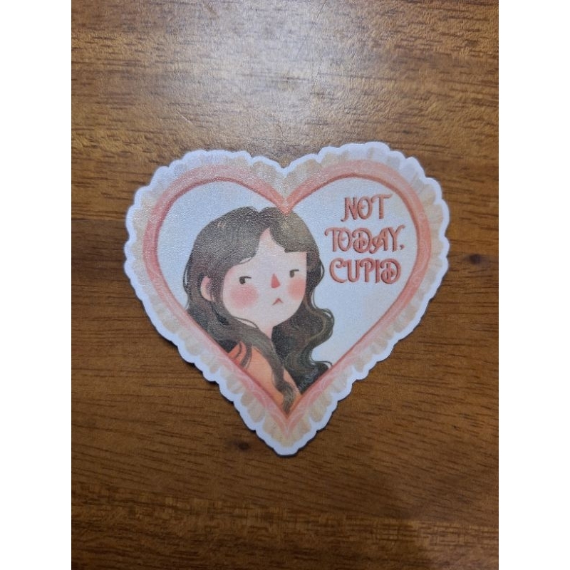 

Paperaica Vinyl Sticker-Not Today Cupid