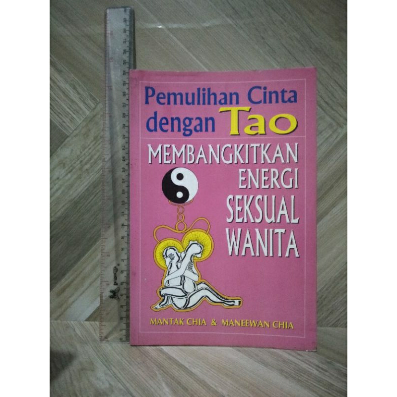 Pemulihan Cinta Dengan Tao By Mentak Chia Maneewan Chia