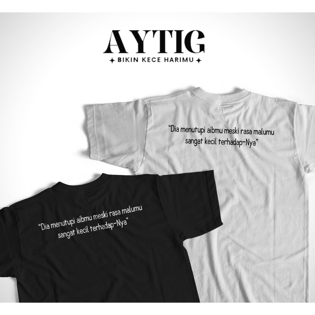 Aytig Kaos Rasa Malu | Tshirt Kata Kata Dakwah Islami Quotes Bijak
