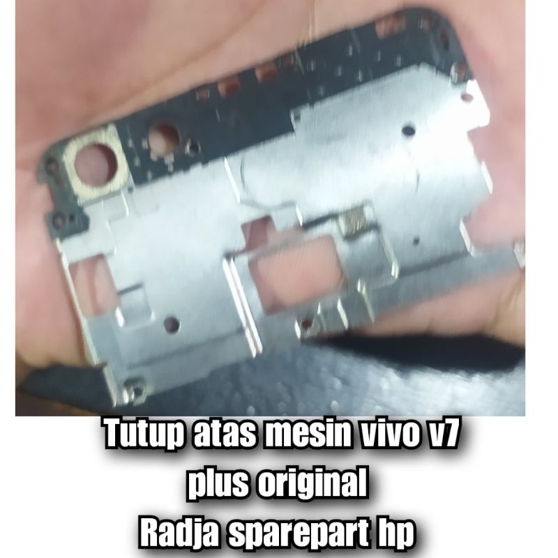 tutup atas mesin vivo v7 plus original