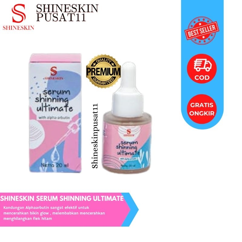 (TERLARIS -- BPOM) Serum Shineskin shinning ultimate/serum ultimate shineskin/serum flek shineskin u
