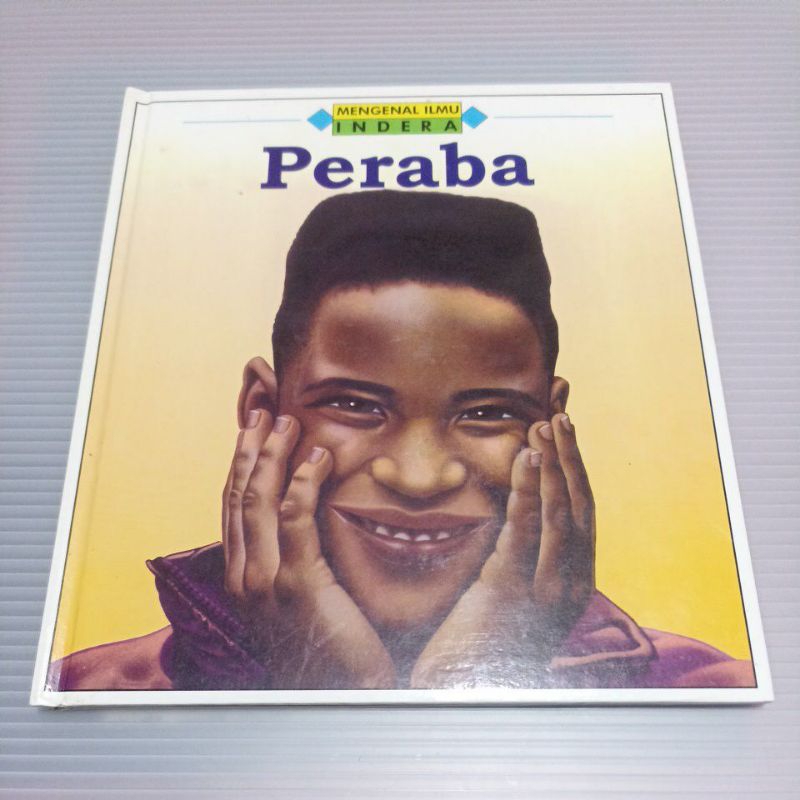 Seri Mengenal Ilmu Indera Peraba