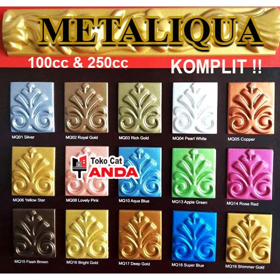 Metaliqua Emas cat gold tembaga silver - Cat Metaliqua 100cc dan 250cc warna KOMPLIT