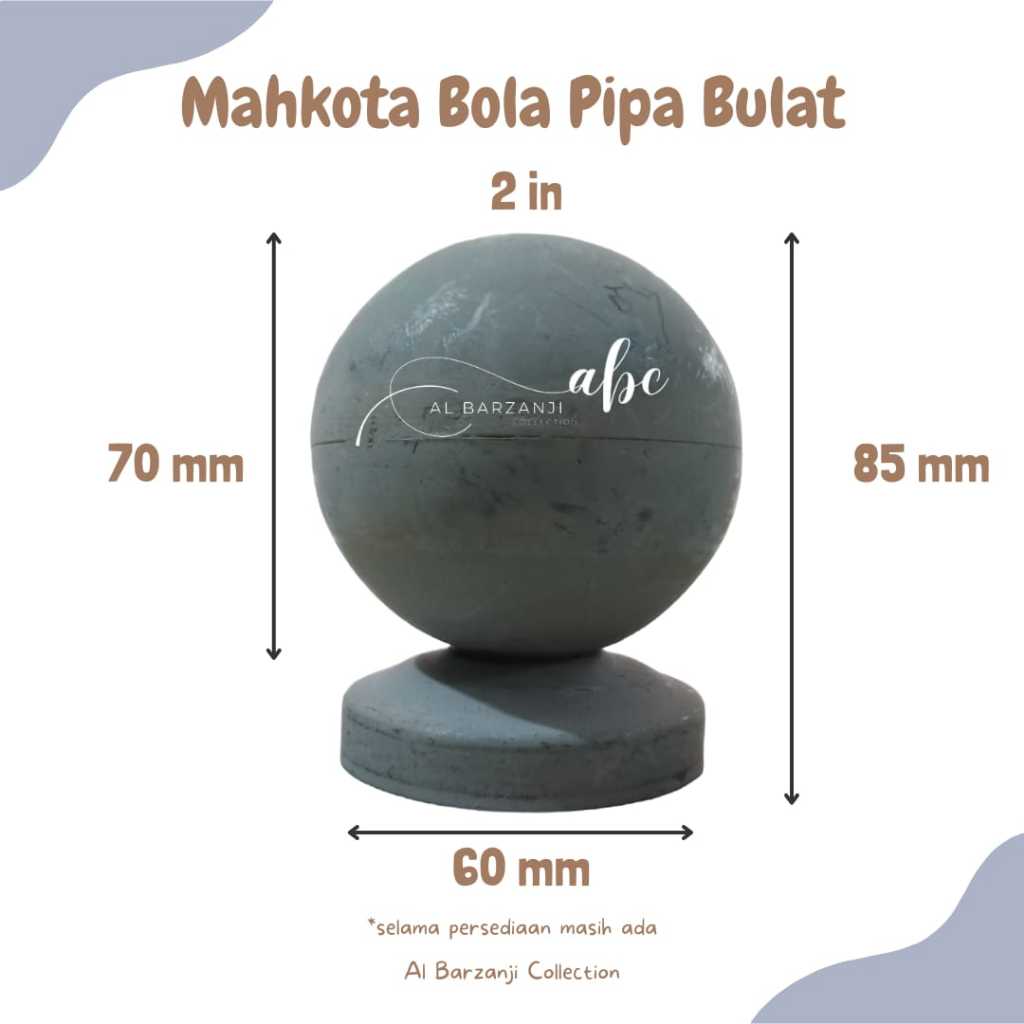 Ornamen Pagar Besi | Mahkota Bola Pipa Besi Bulat 2 Inch