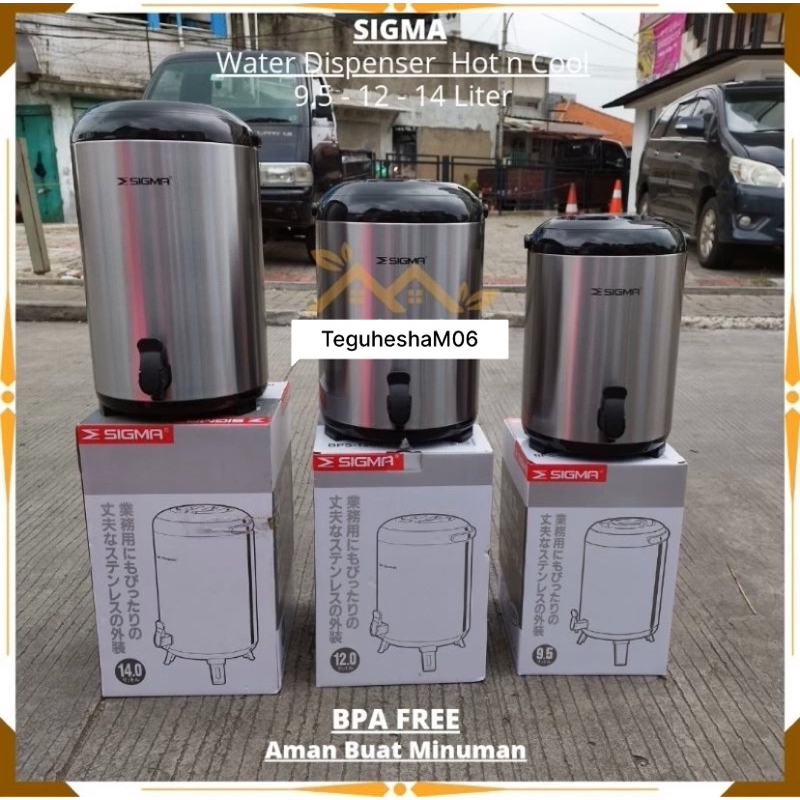 SIGMA - Dispenser Termos Water Jug Air Panas / Dingin Sigma 9,5 - 12 - 14 Liter Termos