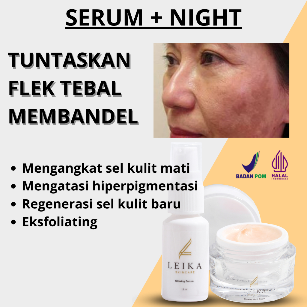 Paket 2in1 Serum Leika Skincare Glowing penghilang flek hitam membandel bpom original Serum lighteni