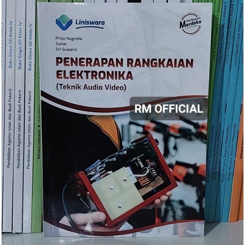 Buku TAV SMK - Penerapan Rangkaian Elektronika (Teknik Audio Video) Fase F SMK Kurikulum Merdeka