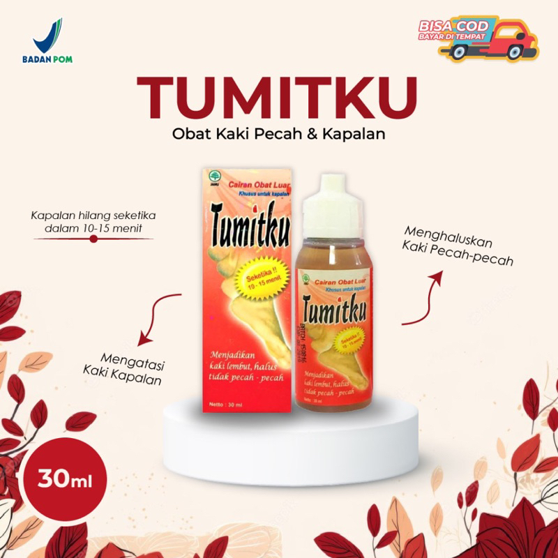 (HARGA GROSIR) TERLARIS TUMITKU Obat Kaki Pecah Original BPOM Solusi Kaki Pecah-pecah Dan Kapalan ukuran 30 ml cod
