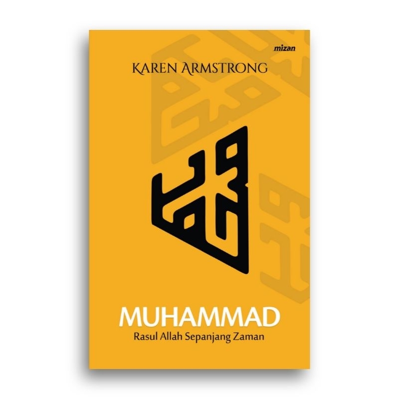 Muhammad Rasul Allah Sepanjang Zaman Karen Armstrong