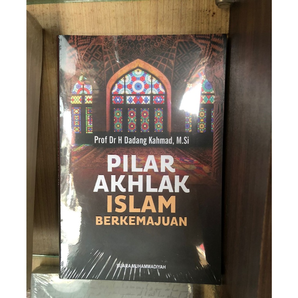 Pilar Akhlak Islam Berkemajuan /  Buku Muhammadiyah