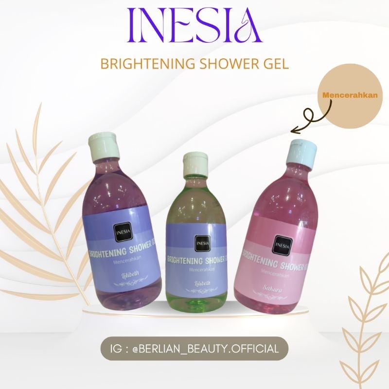 INESIA BRIGHTENING SHOWER GEL 300ml &amp; PRECIOUS SKIN SOAP