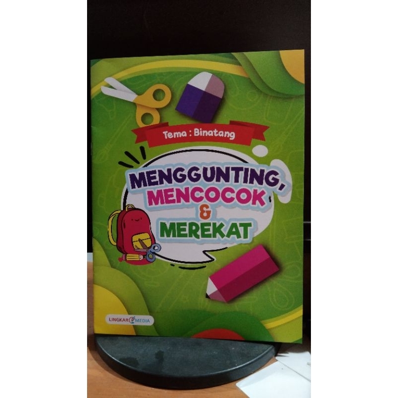 

BUKU MEMBGGUNTING, MENCOCOK & MEREKAT tema: binatang