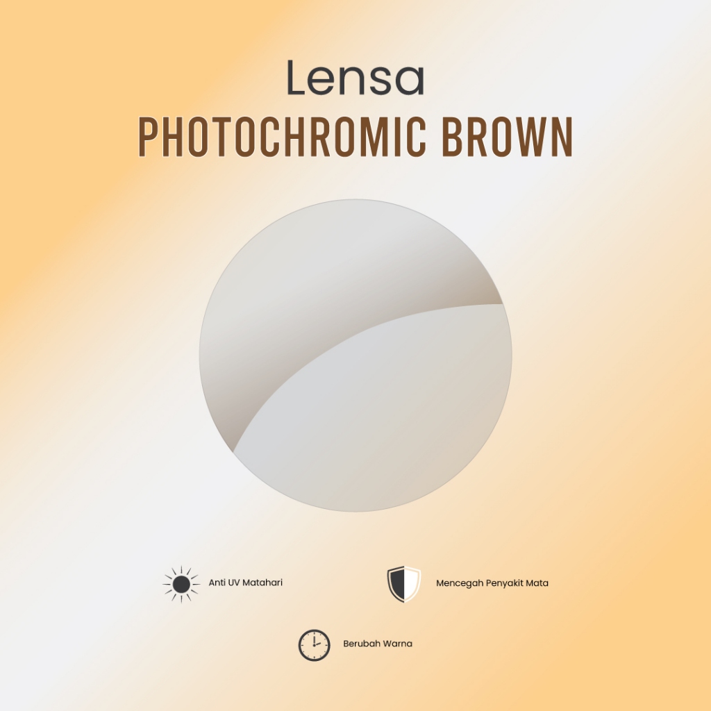 LENSA KACAMATA  PHOTOCROMIC BROWN COKLAT LENSA BERUBAH WARNA