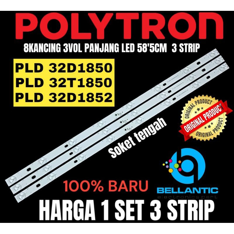 BACKLIGHT TV LED POLYTRON 32 INCH PLD32D1850 PLD32T1850 PLD32D1852 BACKLIGHT TV LED POLYTRON 32 INCH