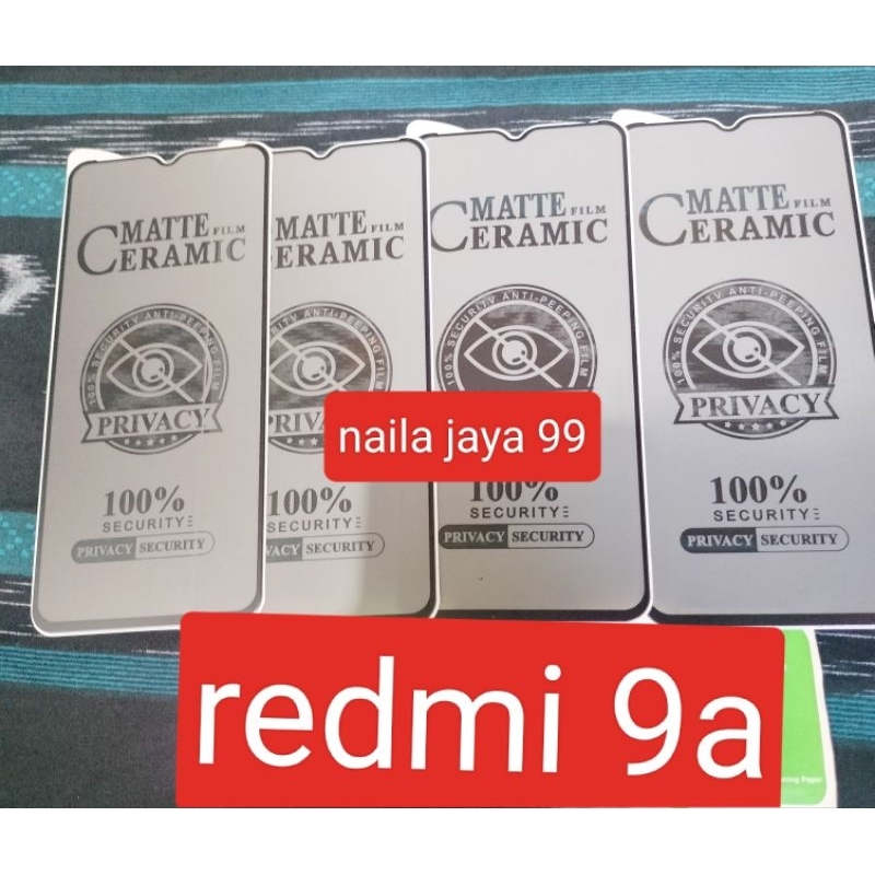 TG Tempered Redmi 9A Tempered Glass Ceramic Spy  Anti Gores Matte Privacy Anti SPY