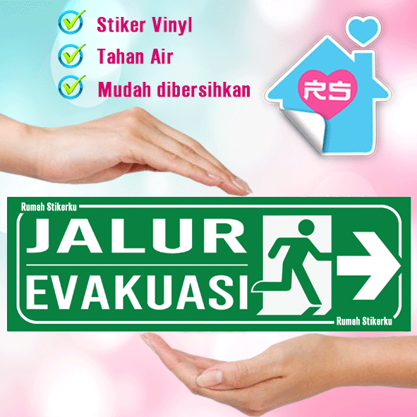 

Stiker JALUR EVAKUASI KANAN