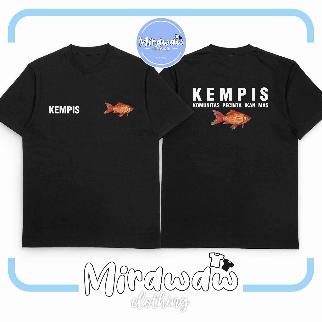 Kaos KEMPIS Komunitas Pecinta Ikan Mas Baju Distro