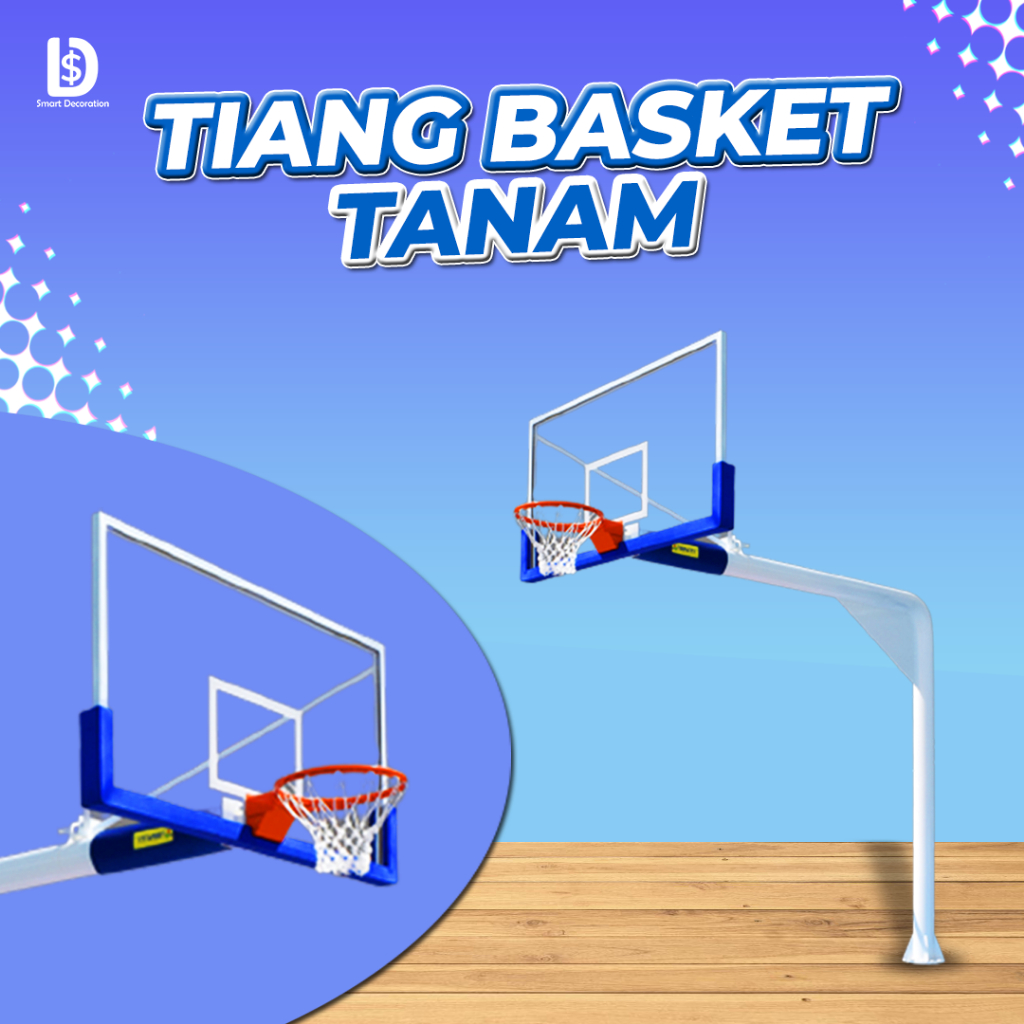 Tiang Basket Tanam Dewasa Papan  Pantul Akrilik Dari Smart Decoration