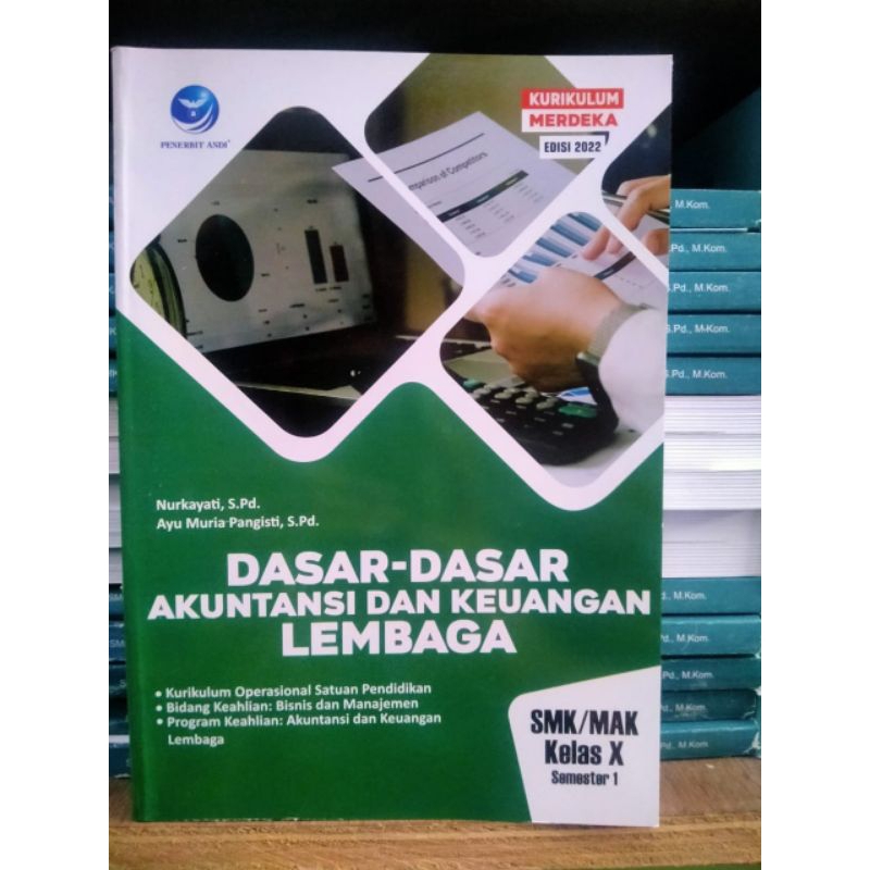 Buku Dasar-dasar Akuntansi dan Keuangan Lembaga SMK Kelas 10 Semester 1 Kurikulum Merdeka-Buku Origi