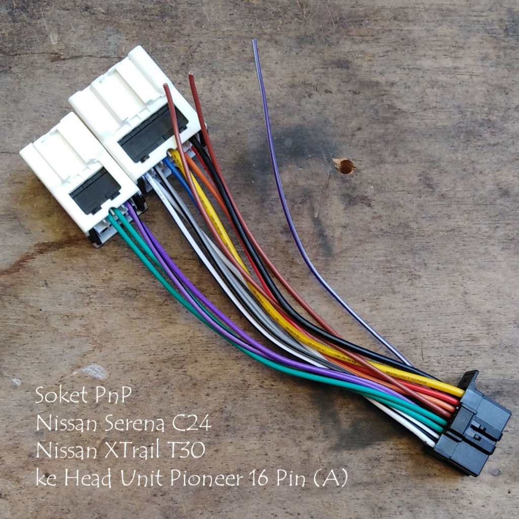 Soket Head Unit PNP Nissan XTRail X-Trail T30 Nissan Serena C24 ke Head Unit Pioneer 16 Pin