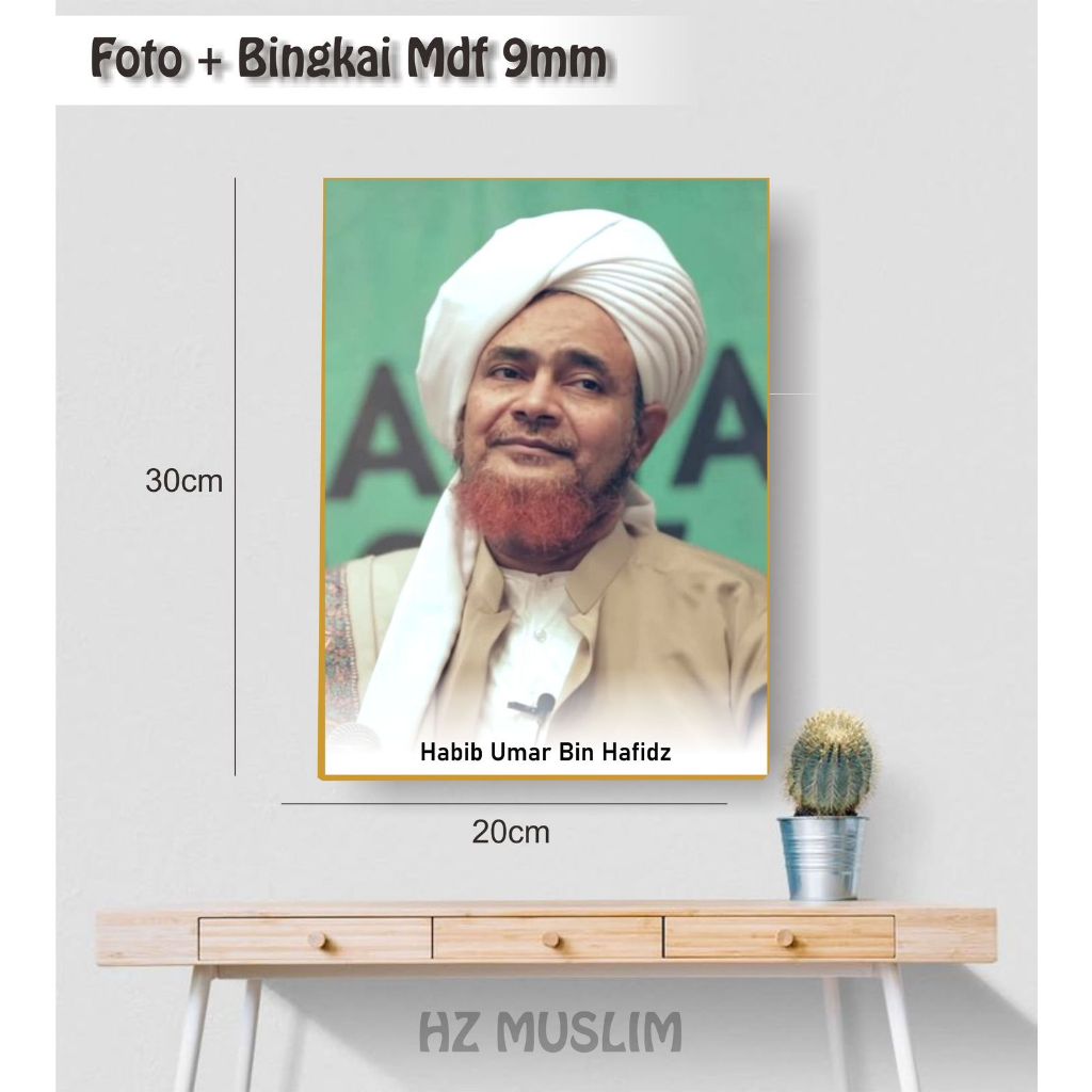 Foto Habib Umar /poster Habib Umar /foto ulama / poto kiai 20x30 Plus bingkai mdf 20x30