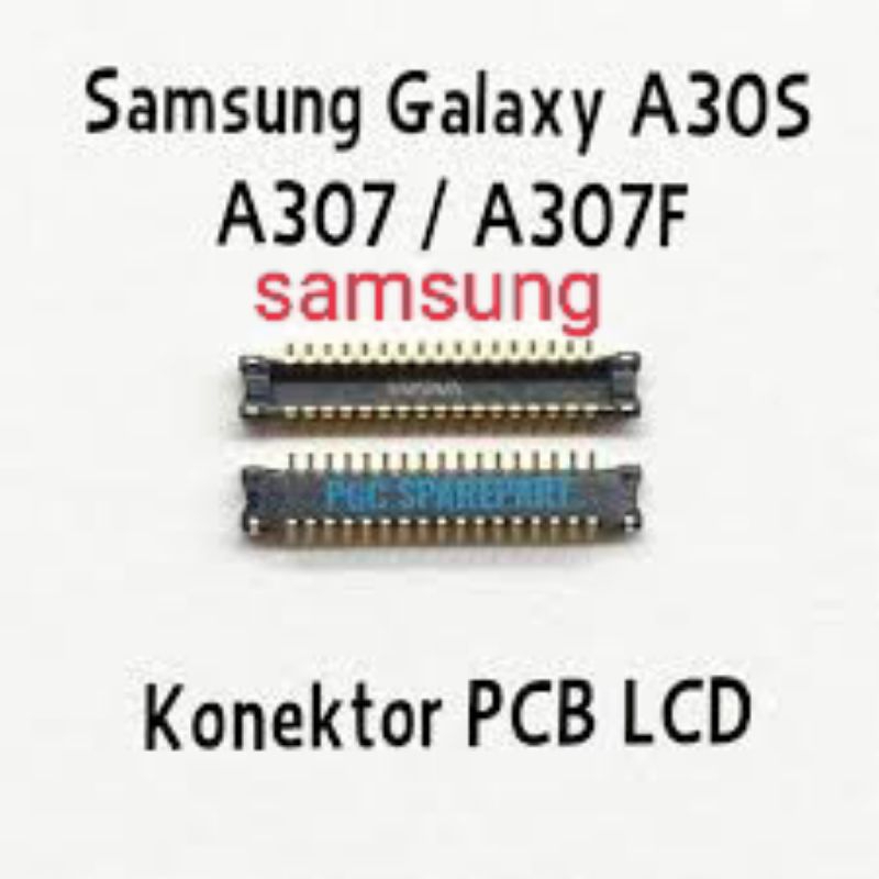 konektor lcd samsung a307/a30s