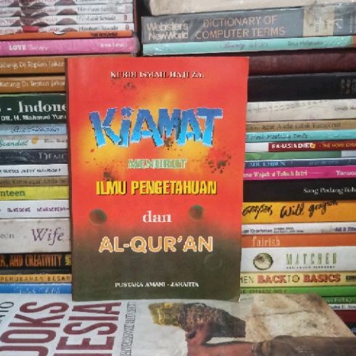 Buku Original KIAMAT MENURUT ILMU PENGETAHUAN dan Al-Quran KURDI ISMAIL HAJI ZA Bekas