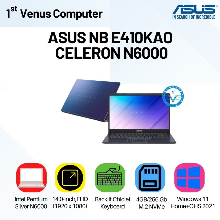 ASUS E410KAO / CEL N6000 / RAM 4GB | 256GB PCIE |14" FHD | WIN 11+OH / ASUS-NB029