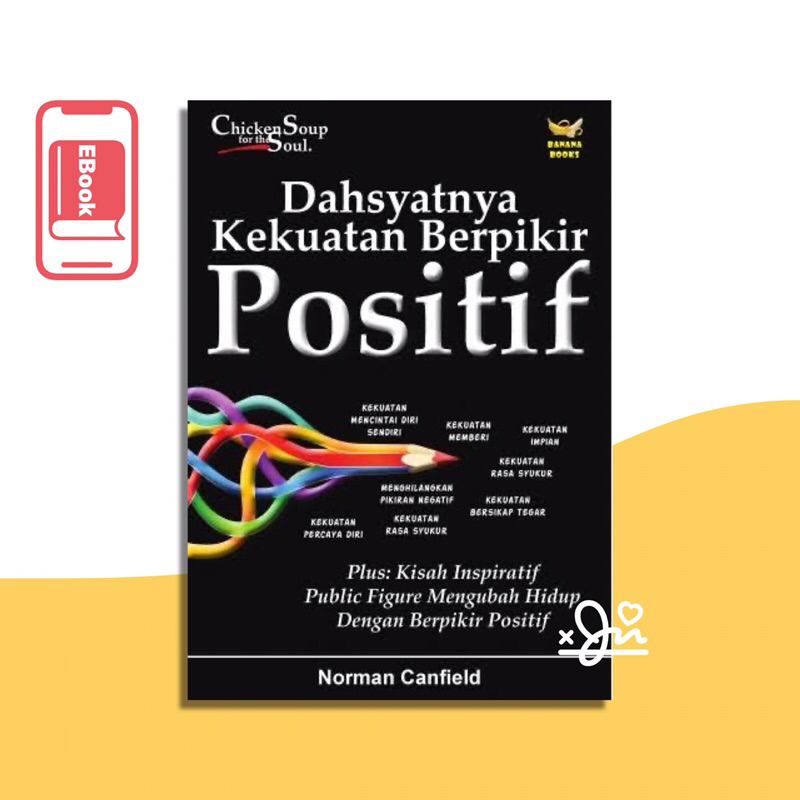 

[SE053] Dahsyatnya Kekuatan Berpikir Positif by Chicken Soup For The Soul