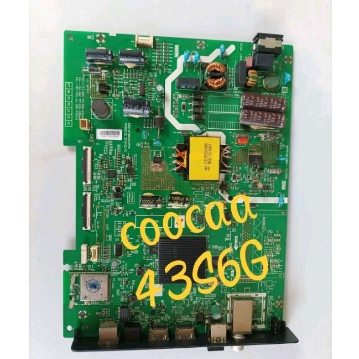 43S6G - MB - MAINBOARD - MOTHERBOARD - MOBO - MICOM - MODUL - MESIN TV LED COOCAA SMART 43S6G - 43S6