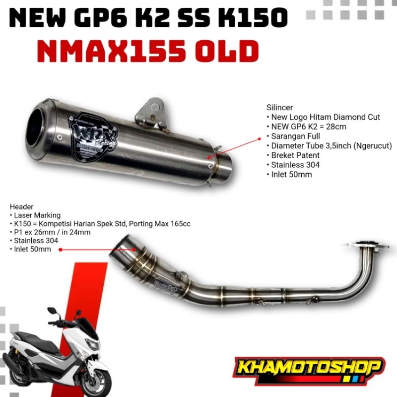 WRX NEW GP6 K2 SS K150 NMAX155 OLD