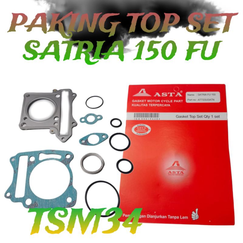 PAKING PERPAK TOP SET SATRIA FU SATRIA FU BARONG / TOP SET SATRIA FU LAMA ( ASTA )