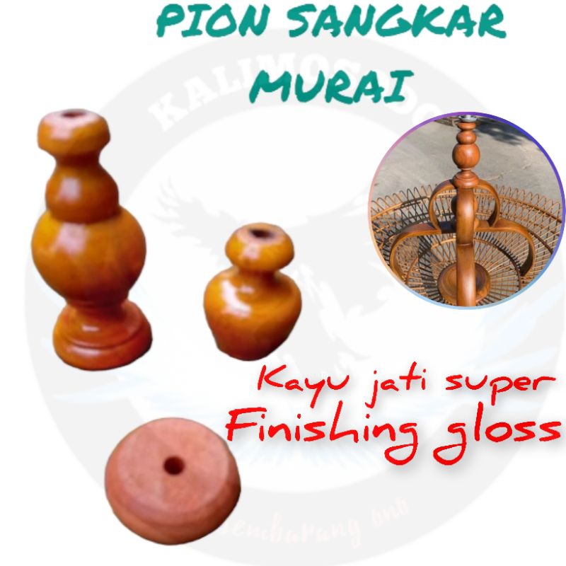 Pion Sangkar Burung Murai jati