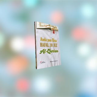 ANDAPUN BISA HAFAL 30 JUZ AL QURAN PUSTAKA IMAM SYAFII