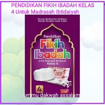 PENDIDIKAN FIKIH IBADAH KELAS 4 Madrasah Ibtidaiyah
